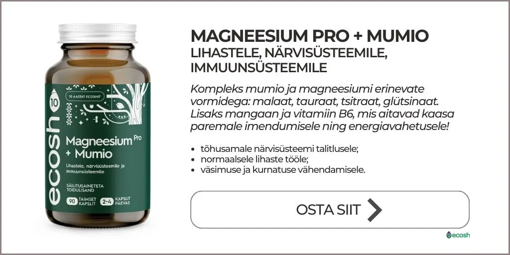Magneesium_PRO_ja_Mumio_Magneesium-glütsinaat_Magneesium-tsitraat_Magneesium-ummalaat_Magneesium-tauraat_B6_Mangaan-Ecosh